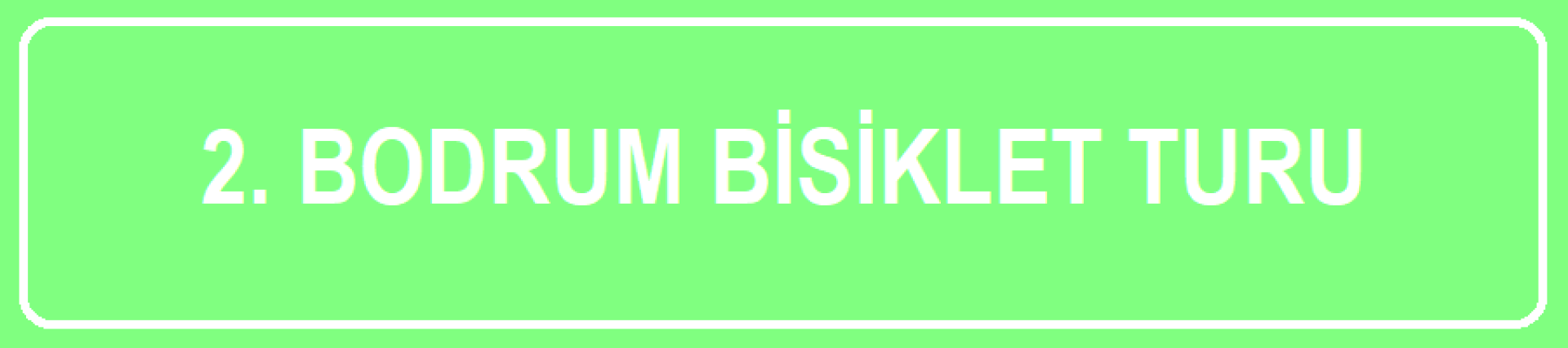 2. BODRUM BİSİKLET TURU