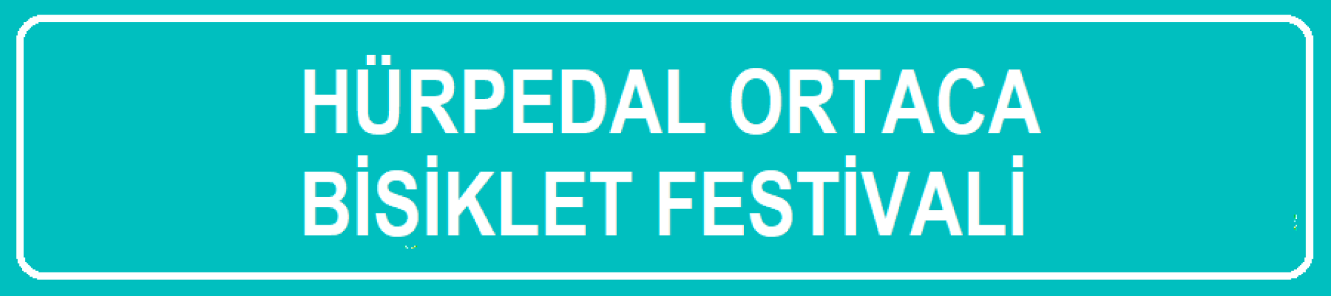 10. Hürpedal Ortaca Bisiklet Festivali