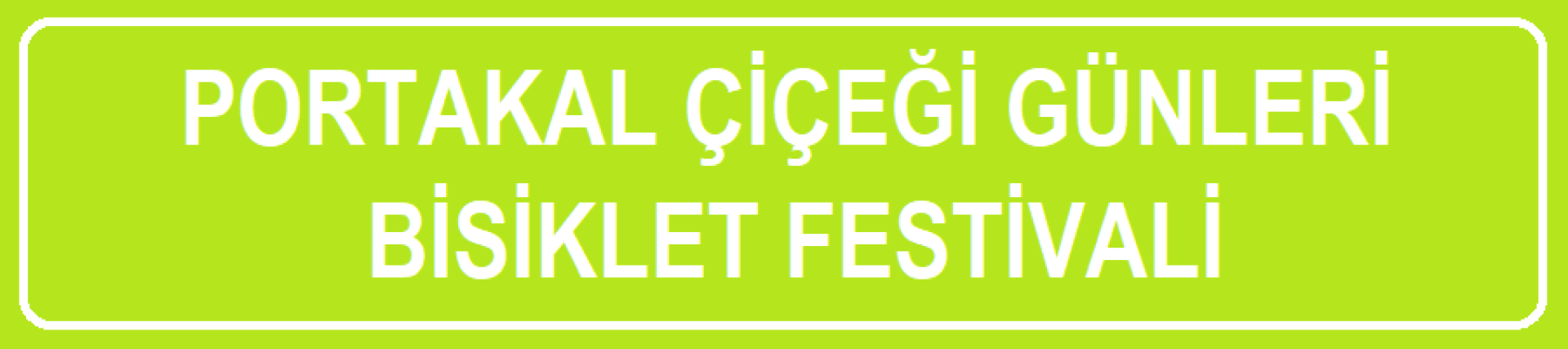 Portakal Çiçeği Günleri Bisiklet Festivali