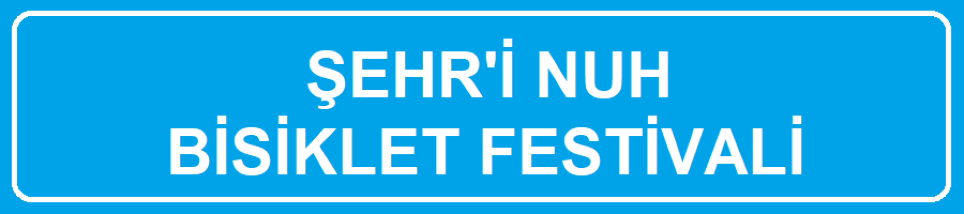 Şehr'i Nuh Bisiklet Festivali 2021