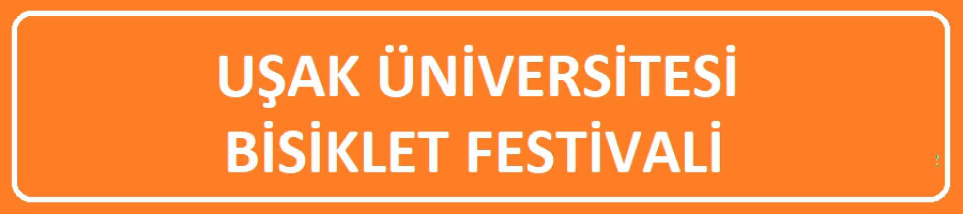 Uşak Üniversitesi Bisiklet Festivali 2024